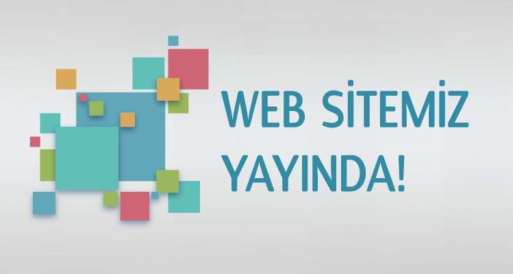 Yeni Web Sitemiz Yayında
